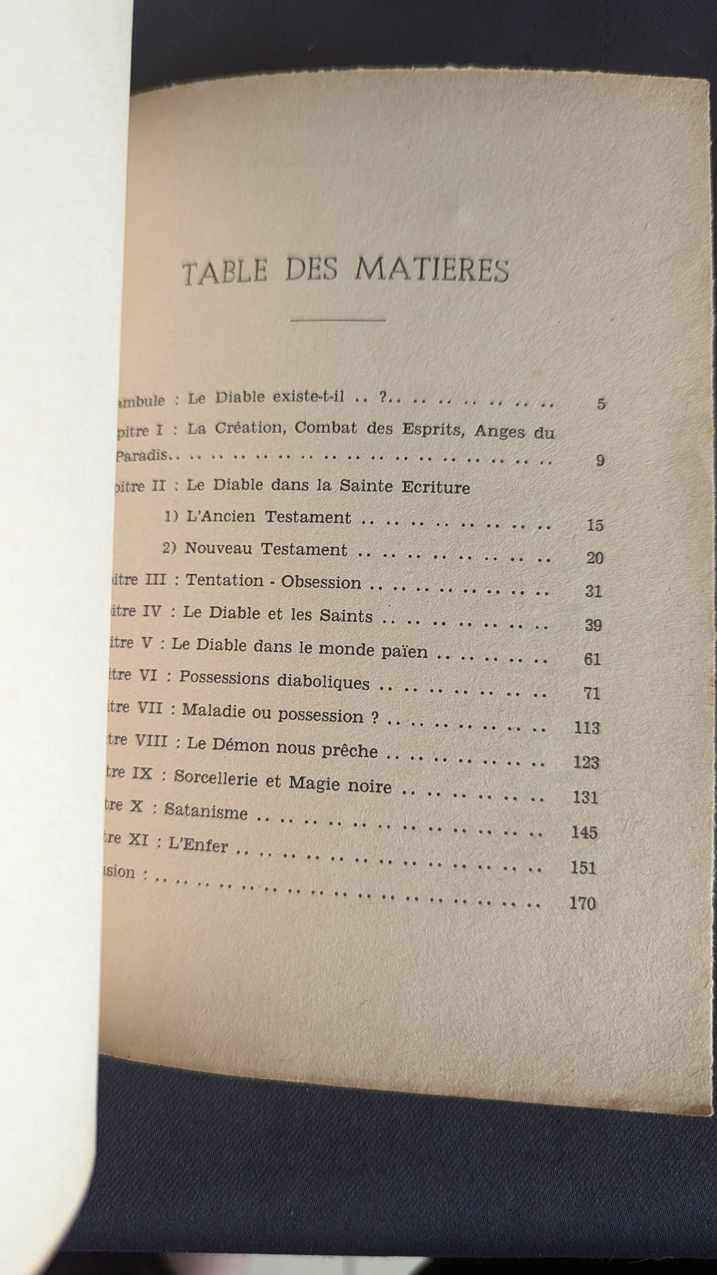 Le Diable (Son action et sa demeure, Possession et Exorcisme, de l'Antiquité à nos jours ) par le P. Joseph. Edition 1959
