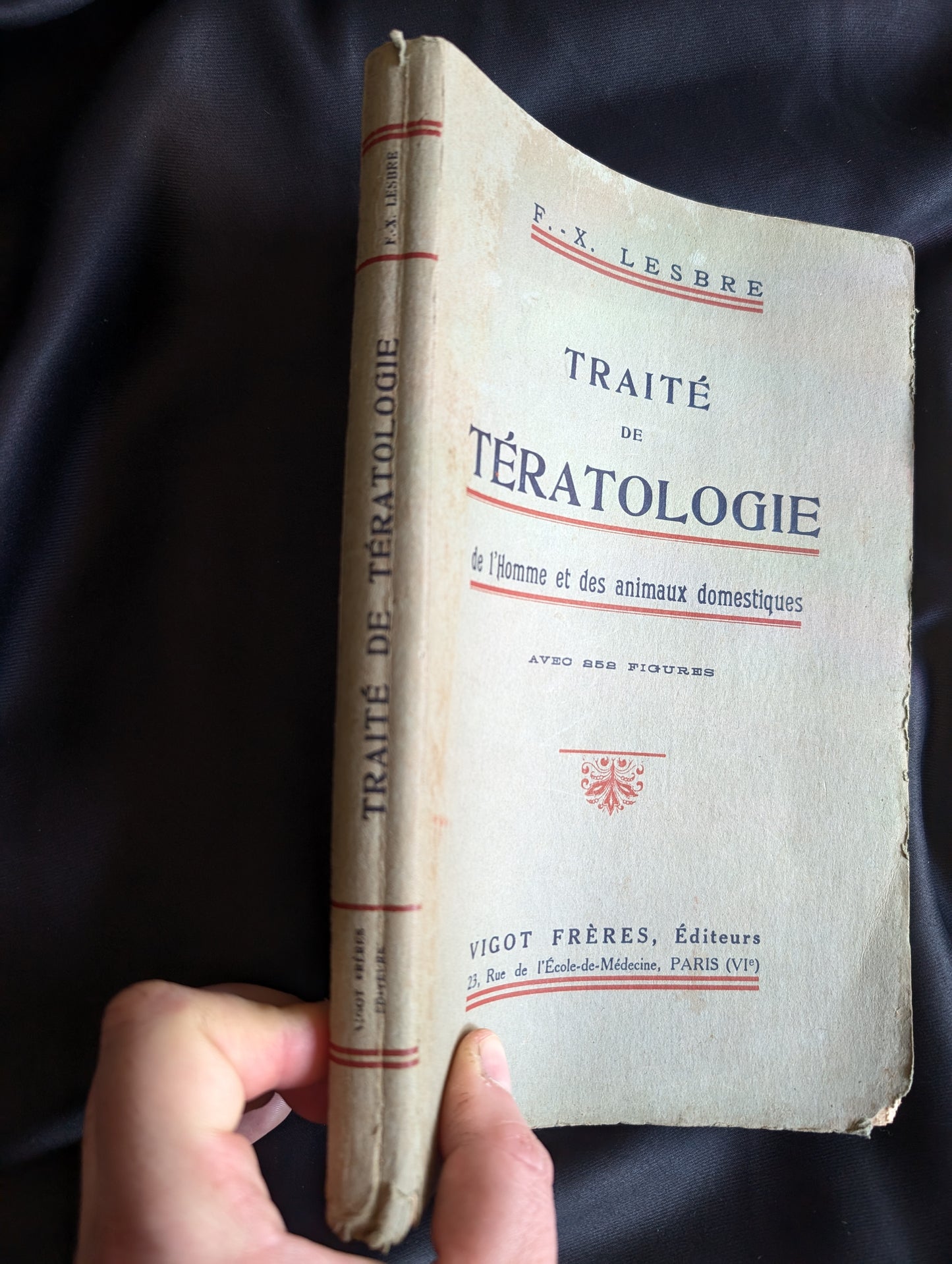 Livre 1927 Traité de Tératologie (252 figures de monstres et malformations)