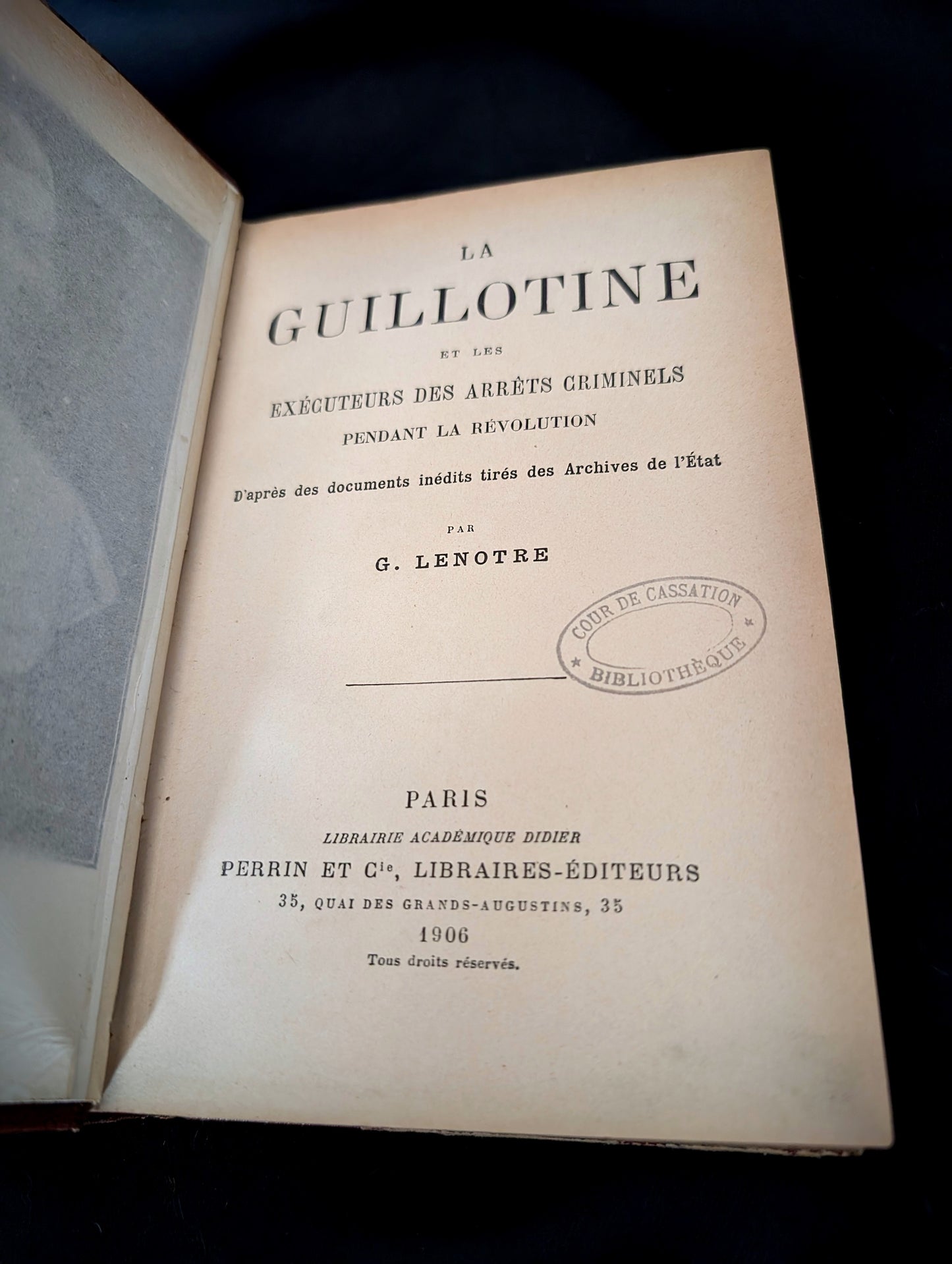 " La Guillotine" et les exécuteurs des arrêts criminels, G. Lenotre édition 1906 de la bibliothèque de la Cour de Cassation de Paris.