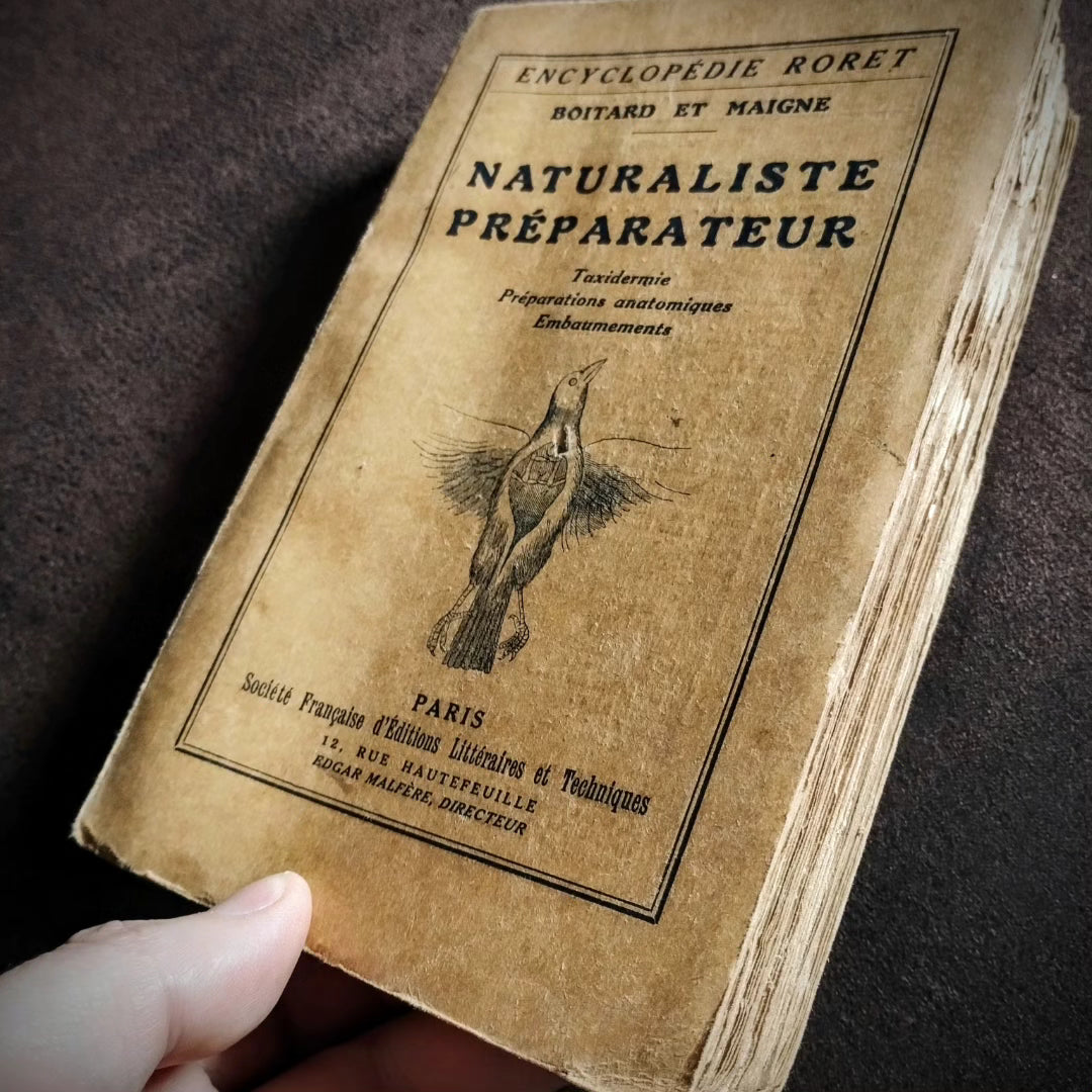 Livre 1933 "Naturaliste Préparateur" (Taxidermie, Préparations anatomiques, embaumements)