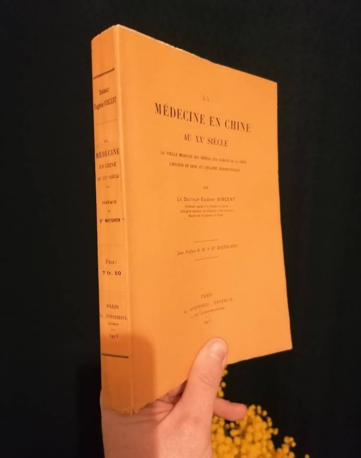 Livre "La Médecine en Chine au XXème siècle" édition de 1915