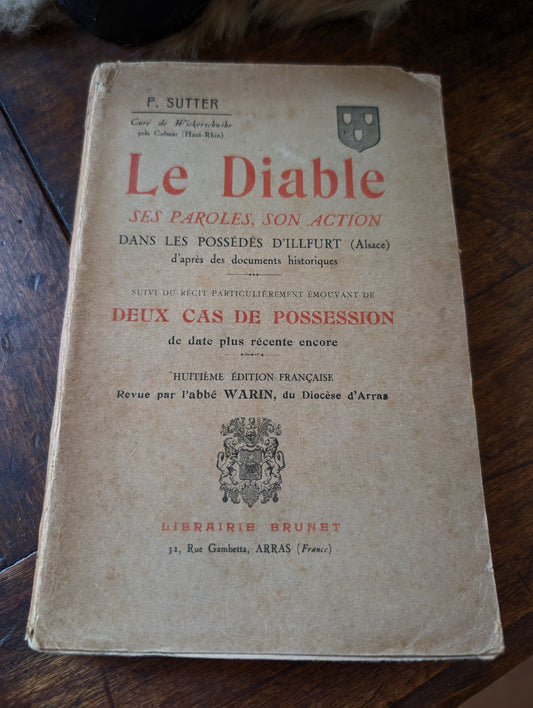 Livre de 1934 "Le Diable, ses paroles, son action" (appartenu à un Abbé)