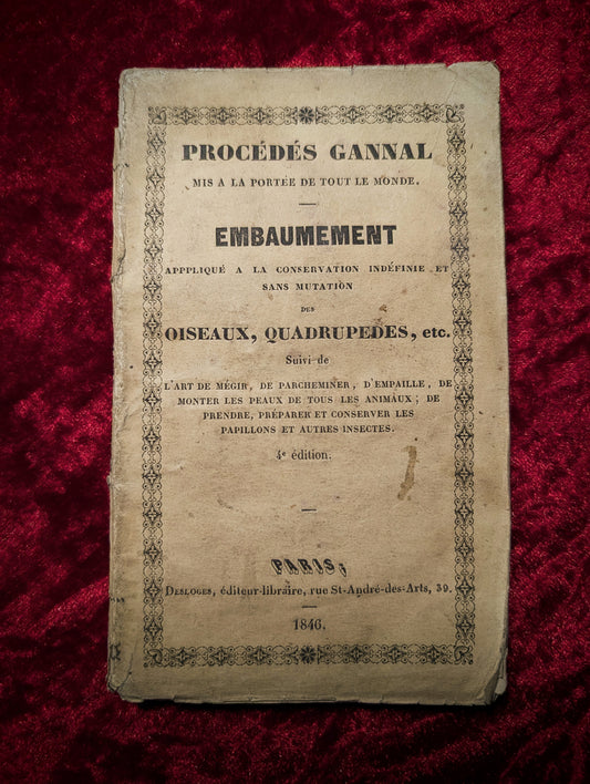 "Embaumement" Ancien livre de 1846 !