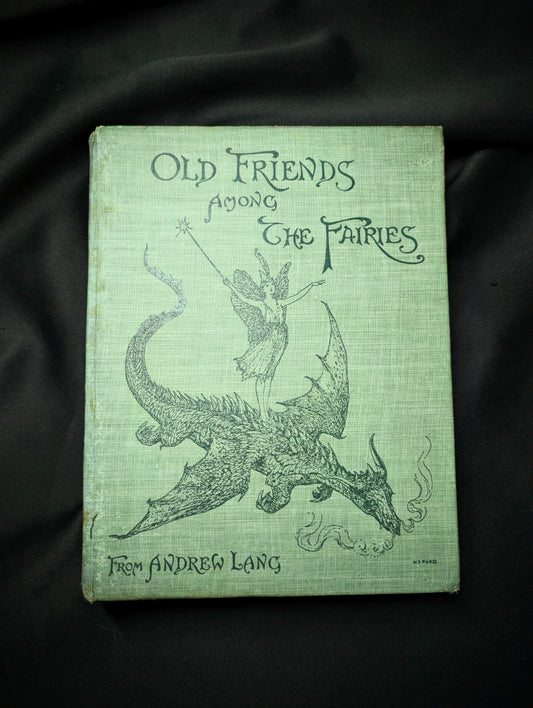 Book "Old Friends Among The Fairies" by A. Lang, Rare 1926 first edition